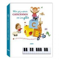 Libro piano: Mis primeras canciones en inglés