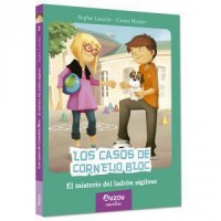 Los casos de Cornelio Bloc: El misterio del ladrón sigiloso